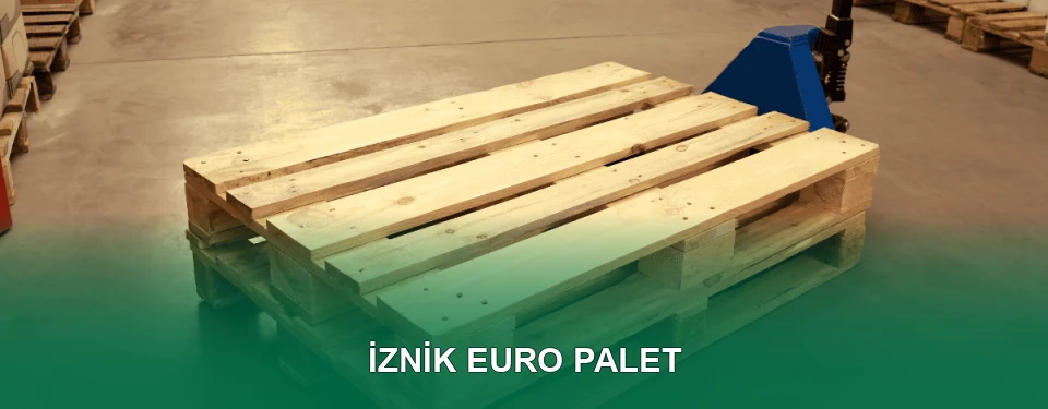 İznik Euro Palet Satışı